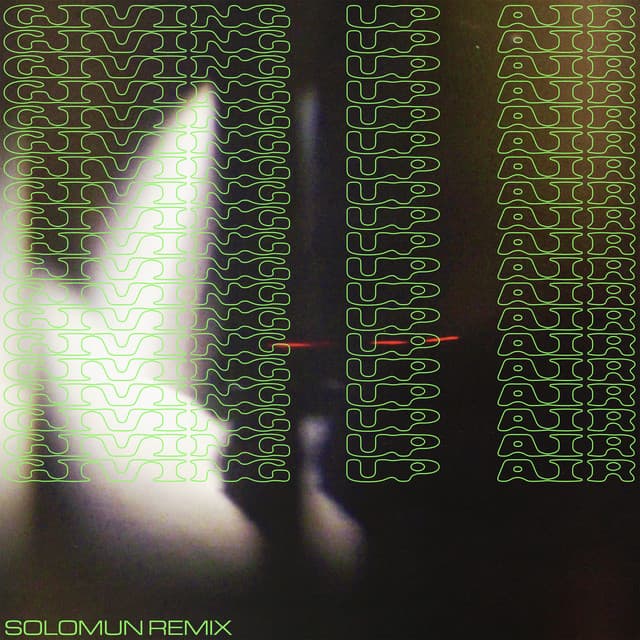 Giving Up Air - Solomun Remix