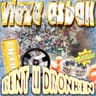 Bent U Dronken cover