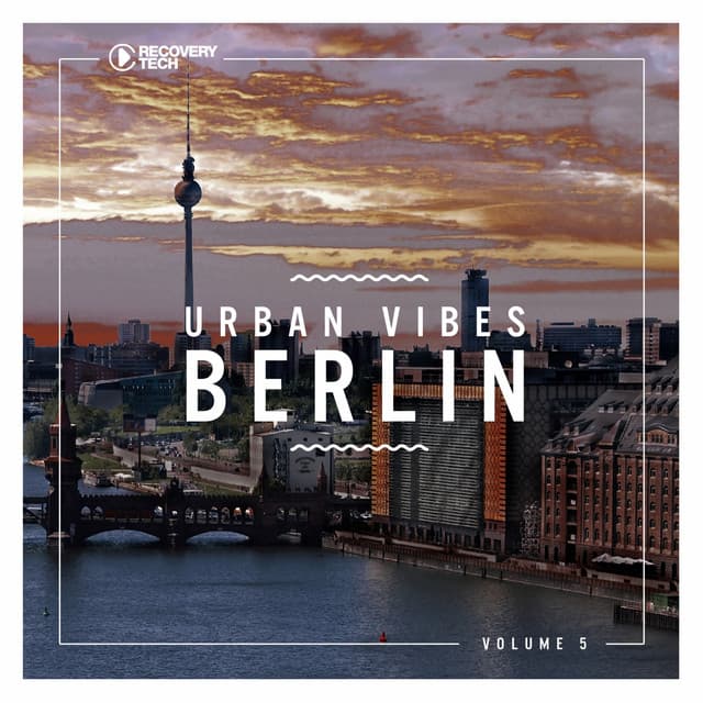 Cover Image of release - Urban Vibes Berlin, Vol. 6