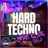 Hard Techno What Else, Vol. 6 cover