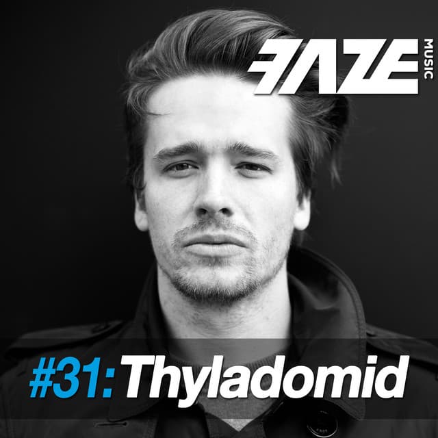 Cover Image of release - Faze #31: Thyladomid