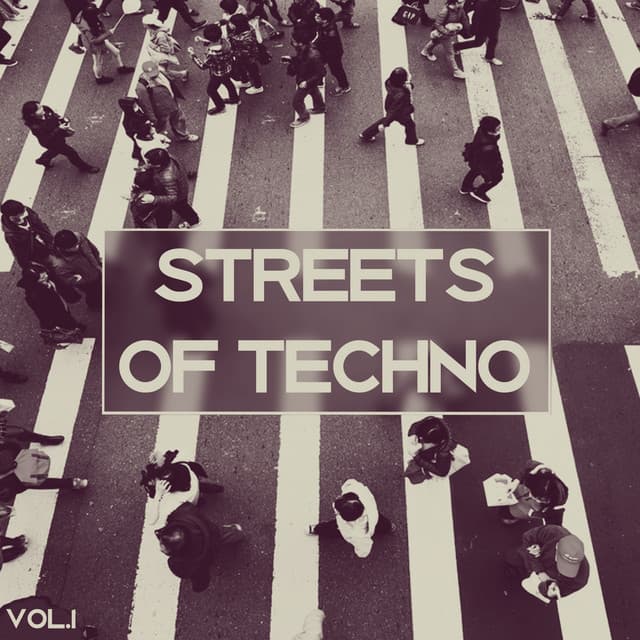 Image of Streets of Techno, Vol. 1
