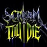 SCREAM TILL I DIE cover