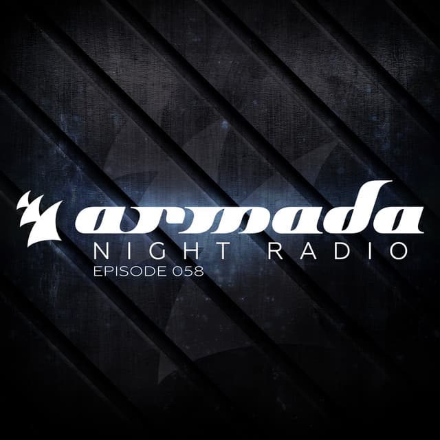 Cover Image of release - Armada Night Radio 058