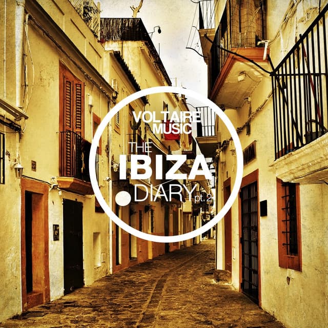 Cover Image of release - Voltaire Music Presents: The Ibiza Diary, Pt. 2