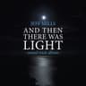 AND Then There Was Light Sound Track cover