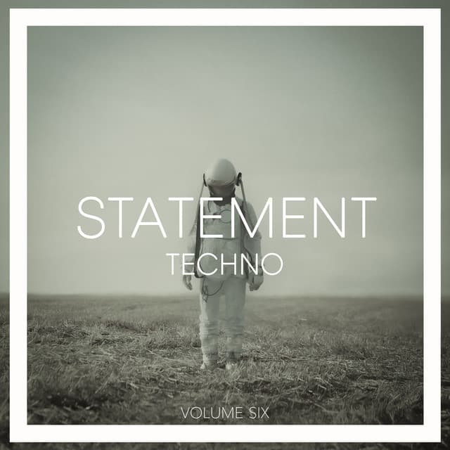 Cover Image of release - Statement Techno, Vol. 6