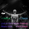 Live at Ultra Music Festival Miami 2026 (ASOT Stage) [Highlights] cover