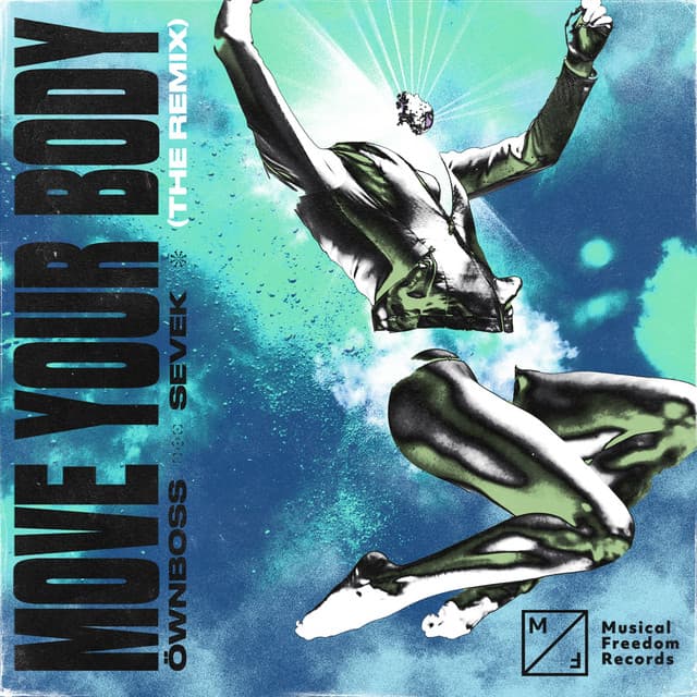 Cover Image of release - Move Your Body (The Remixes)