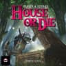 House or Die cover