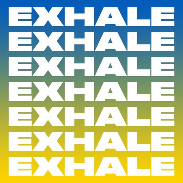 Cover Image of release - Exhale: Together for Ukraine!