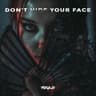 Don't Hide Your Face cover