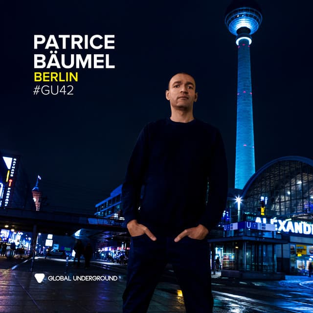 Cover Image of release - Global Underground #42: Patrice Bäumel - Berlin (DJ Mix)