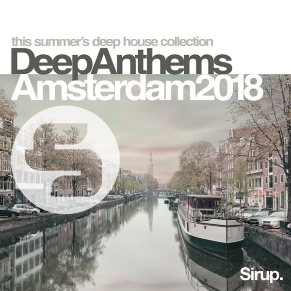 Cover Image of release - Sirup Deep Anthems Amsterdam 2018