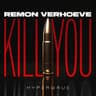Kill You cover