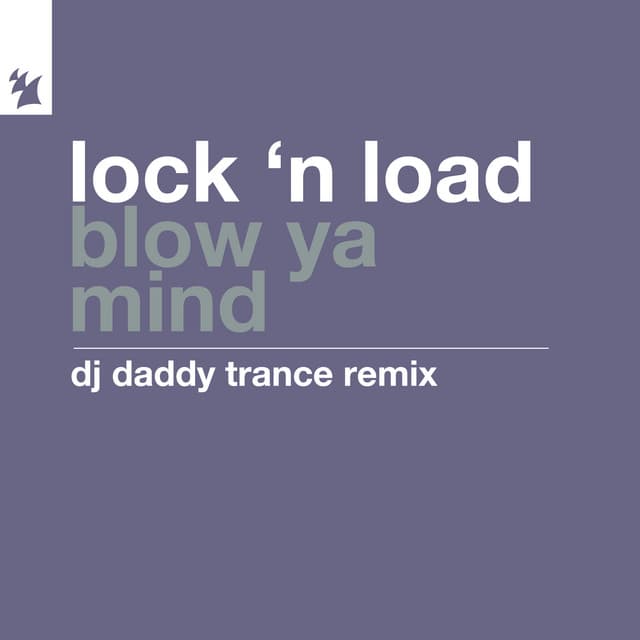 Cover Image of release - Blow Ya Mind (DJ Daddy Trance Remix)