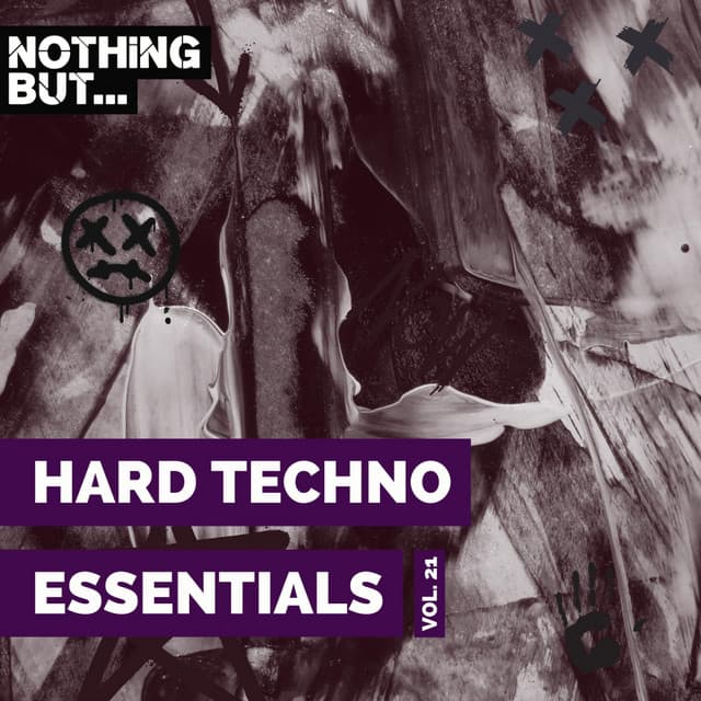 Cover Image of release - Nothing But... Hard Techno Essentials, Vol. 21
