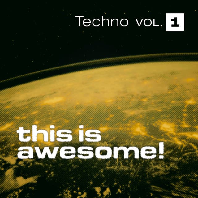 Cover Image of release - This is Awesome - Techno Vol. 1