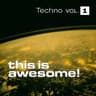 This is Awesome - Techno Vol. 1 cover
