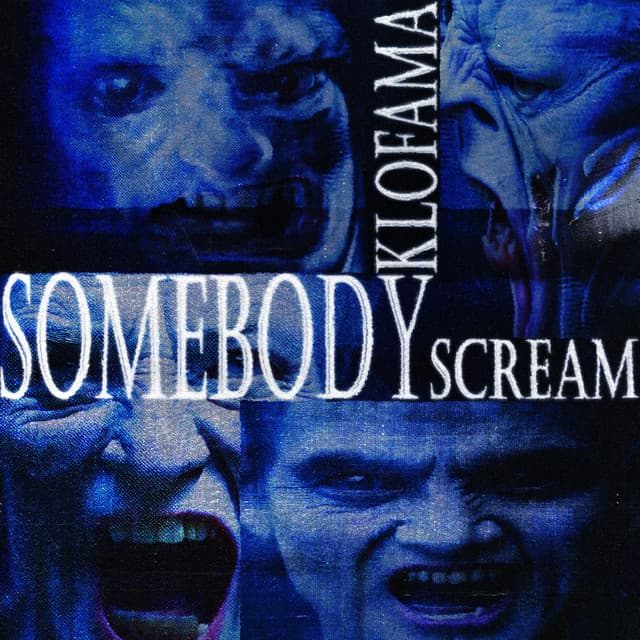 Cover Image of release - SOMEBODY SCREAM