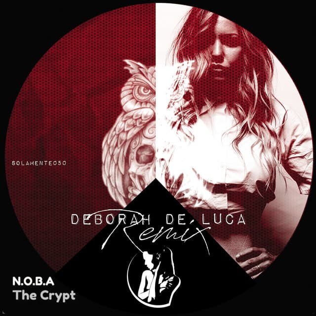 Cover Image of release - The Crypt (Deborah De Luca Remix)