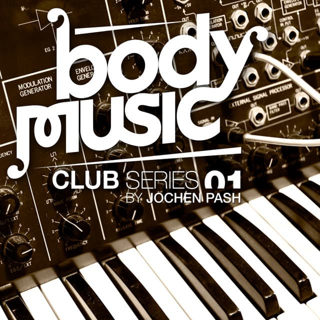 Cover Image of release - Body Music - Club Series 01 By Jochen Pash
