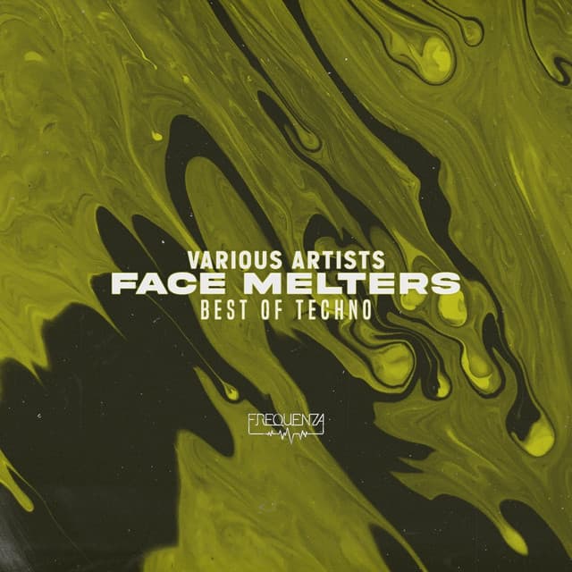 Cover Image of release - Face Melters - Best of Techno