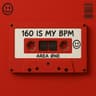 160 is my BPM cover