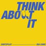 Think About It cover