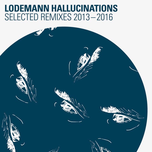Cover Image of release - Lodemann Hallucinations