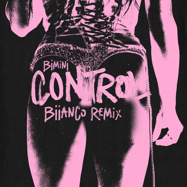 Control - BIIANCO Remix