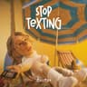 Stop Texting cover