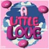 A Little Love (LaLaLa) cover
