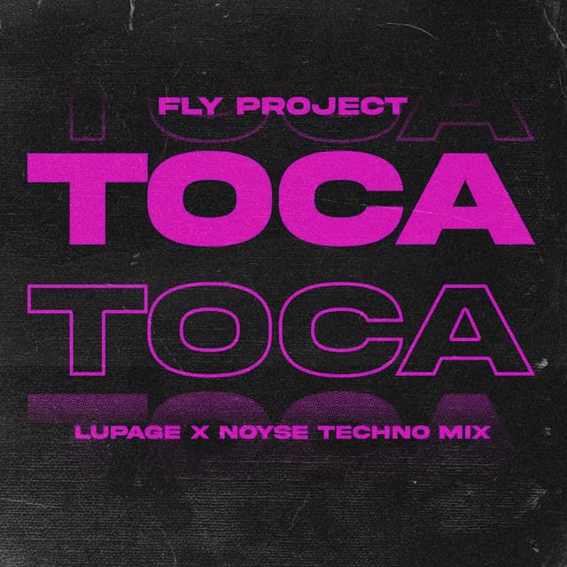 Toca Toca - Radio Edit, Lupage & Noyse Techno Mix