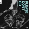 Please Don't Go cover