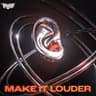 Make It Louder cover