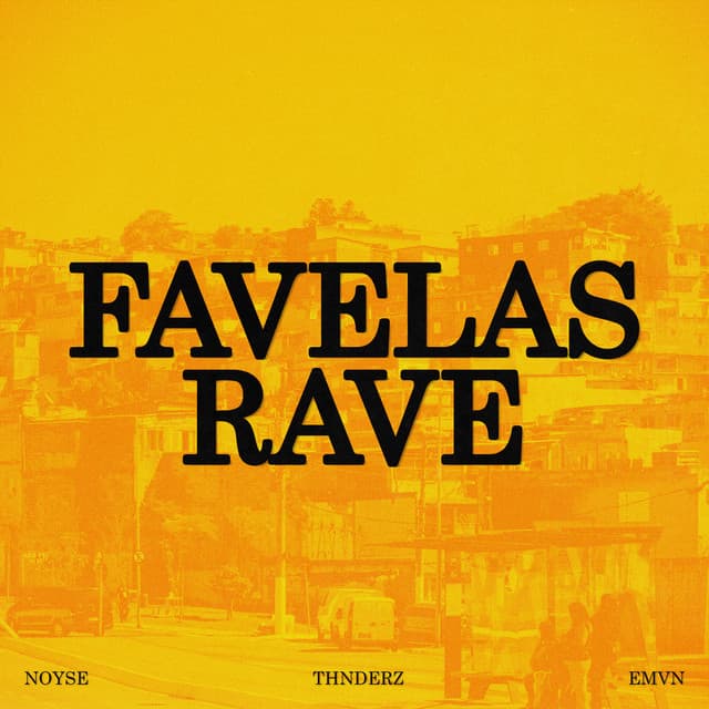 Favelas Rave - Sped Up