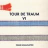 Tour De Traum VI Mixed by Riley Reinhold cover