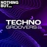 Nothing But... Techno Groovers, Vol. 04 cover