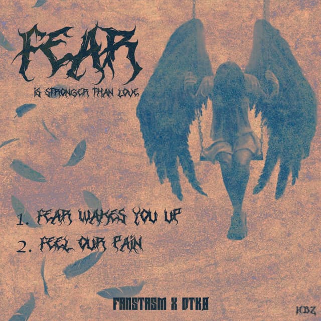 Cover Image of release - Fear Is Stronger Than Love