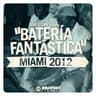 Riva Starr Presents: Bateria Fantastica - Miami 2012 cover