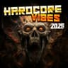 Hardcore Vibes 2025 cover