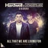 All That We Are Living For cover
