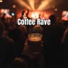 Coffee Rave cover