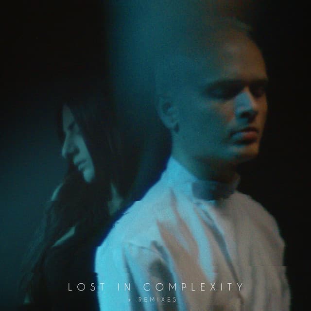 Cover Image of release - Lost In Complexity (Edit) + Remixes