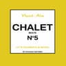 Chalet Beat No.5 - The Sound of Kitz Alps @ Maierl (Compiled by DJ Hoody & HP.Hoeger) cover