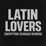 Latin Lovers (Skryption Schranz Rework) cover