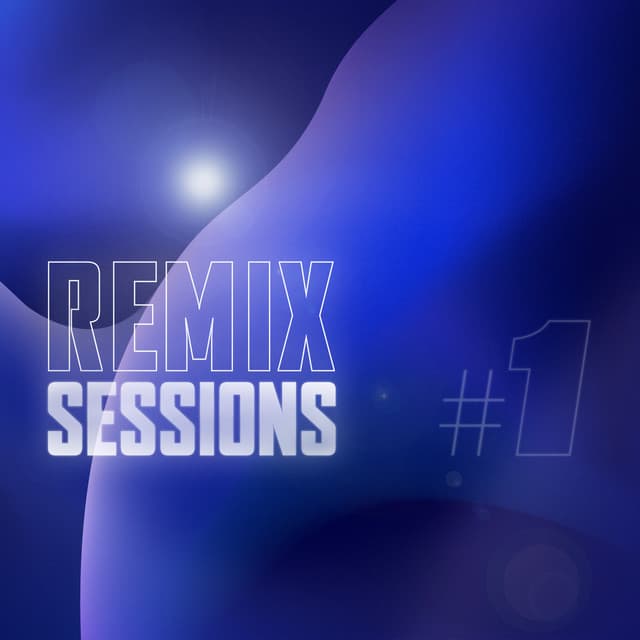 Cover Image of release - Remix Sessions #1