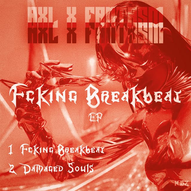 Cover Image of release - FXCKING BREAKBEAT EP