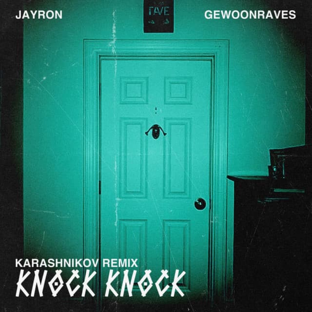 Knock Knock - Karashnikov Remix